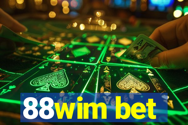 88wim bet